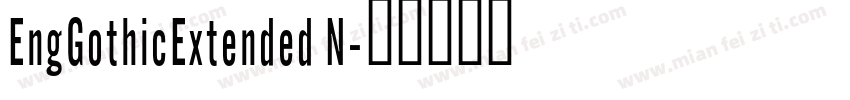 EngGothicExtended N字体转换